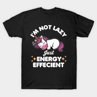 I'm Not Just Energy Efficient Unicorn T-Shirt